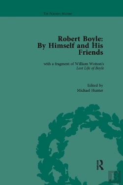 Bertrand.pt - Robert Boyle: By Himself And His Friends