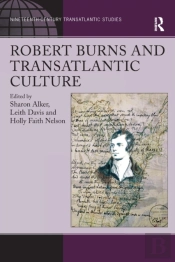 Robert Burns And Transatlantic Culture