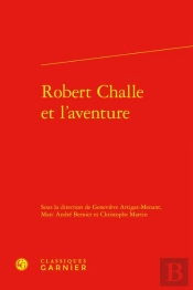 Robert Challe Et L'Aventure