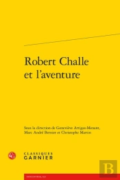 Robert Challe Et L'Aventure