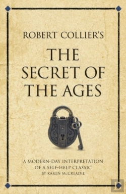 Bertrand.pt - Robert Collier'S The Secret Of The Ages