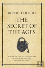 Robert Collier'S 'The Secret Of The Ages'