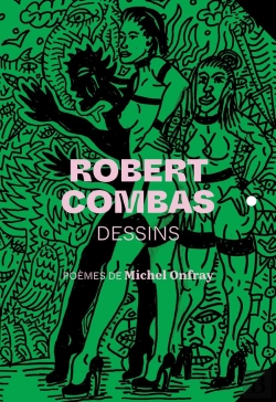 Bertrand.pt - Robert Combas : Dessins