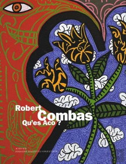 Bertrand.pt - Robert Combas - Qu'Es Aco ?