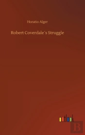 Robert Coverdales Struggle
