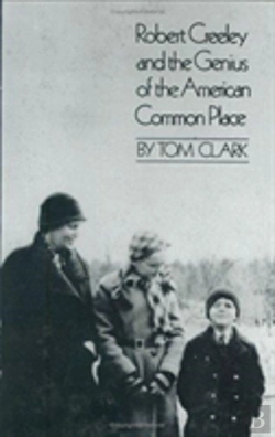 Bertrand.pt - Robert Creeley And The Genius Of The American Common Place
