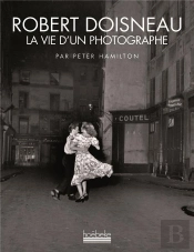 Robert Doisneau La Vie D Un Photographe