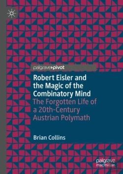 Bertrand.pt - Robert Eisler And The Magic Of The Combinatory Mind