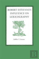 Robert Estienne'S Influence On Lexicography