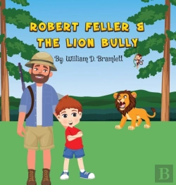 Bertrand.pt - Robert Feller And The Lion Bully