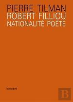 Robert Filliou, Nationalité Poète