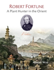 Robert Fortune: A Plant Hunter In The Orient