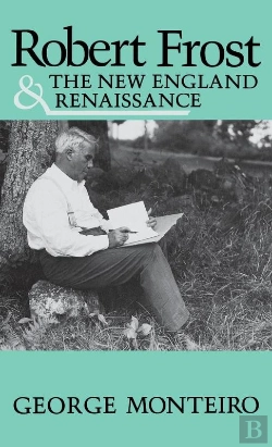 Bertrand.pt - Robert Frost And The New England Renaissance