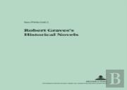 Robert Graves'S Historical Novels