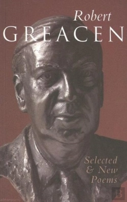 Bertrand.pt - Robert Greacen: New And Selected Poems