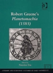 Robert Greene'S Planetomachia (1585)
