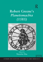 Robert Greene'S Planetomachia (1585)