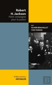 Robert H. Jackson : Faire Campagne Pour La Justice