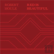 Robert Houle: Red Is Beautiful