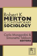 Robert K. Merton And Contemporary Sociology