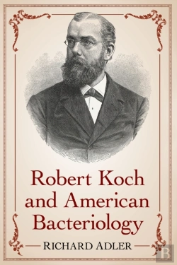 Bertrand.pt - Robert Koch And American Bacteriology