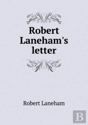 Robert Laneham'S Letter