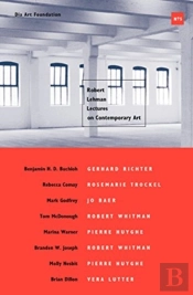 Robert Lehman Lectures On Contemporary Art No. 5