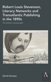 Robert Louis Stevenson, Literary Networks And Transatlantic Publishing In The 1890s