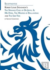 Robert Louis Stevenson'S The Strange Case Of Dr Jekyll And Mr Hyde, The Master Of Ballantrae And The Ebb-Tide