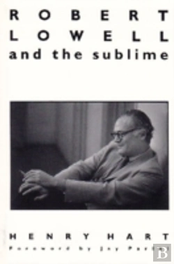 Bertrand.pt - Robert Lowell And The Sublime