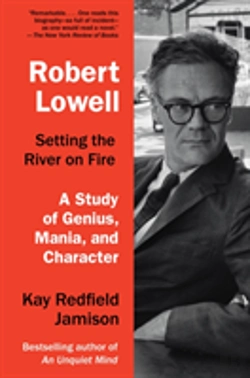 Bertrand.pt - Robert Lowell, Setting The River On Fire