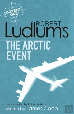 Bertrand.pt - Robert Ludlum'S The Arctic Event