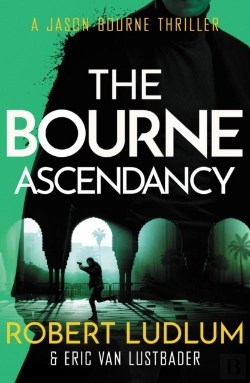 Bertrand.pt - Robert Ludlum'S The Bourne Ascendancy