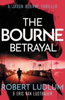 Bertrand.pt - Robert Ludlum'S The Bourne Betrayal