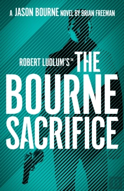 Bertrand.pt - Robert Ludlum'S  The Bourne Sacrifice