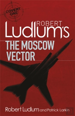 Bertrand.pt - Robert Ludlum'S The Moscow Vector