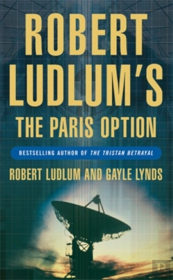 Bertrand.pt - Robert Ludlum'S The Paris Option