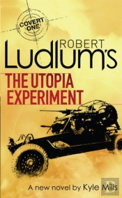Robert Ludlum'S The Utopia Experiment
