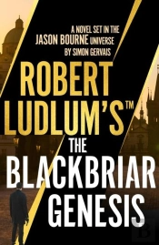 Robert Ludlum'S(Tm) The Blackbriar Genesis