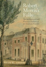 Robert Morris'S Folly