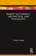 Robert Motherwell, Abstraction, And Philosophy