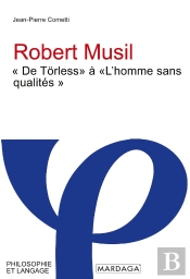 Robert Musil -  De Torless  A  L'Homme Sans Qualites