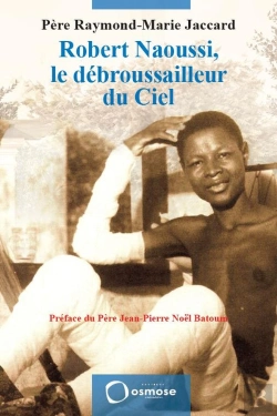 Bertrand.pt - Robert Naoussi, Le Débroussailleur Du Ciel