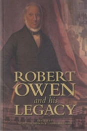 Robert Owen And His Legacy