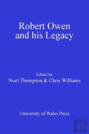 Robert Owen And His Legacy