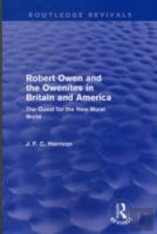Robert Owen And The Owenites In Britain And America (Routledge Revivals)