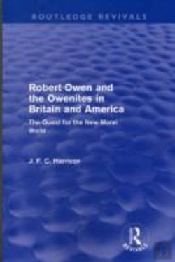 Bertrand.pt - Robert Owen And The Owenites In Britain And America (Routledge Revivals)