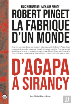 Bertrand.pt - Robert Pinget : La Fabrique D'Un Monde D'Agapa À Sirancy