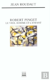 Robert Pinget ; Le Vieil Homme Et L'Enfant