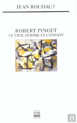 Bertrand.pt - Robert Pinget ; Le Vieil Homme Et L'Enfant